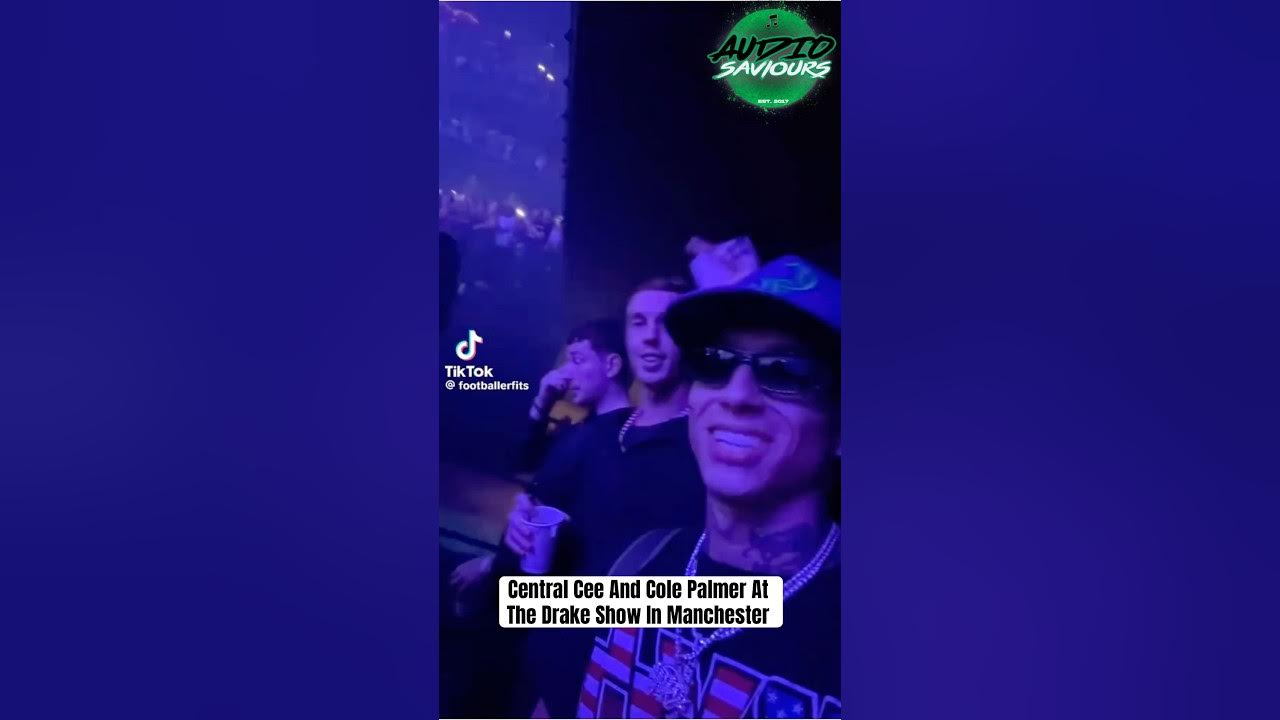 Central Cee And Cole Palmer At The Drake Show In Manchester #CentralCee #ColePalmer #Drake Central Cee And Cole Palmer At The Drake Show In Manchester #CentralCee #ColePalmer #Drake