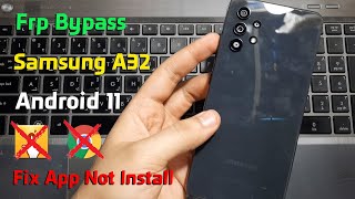 Frp Bypass Samsung Galaxy A32 Android 11 / Unlock Google Account SM-A325F | Fix App Not Install