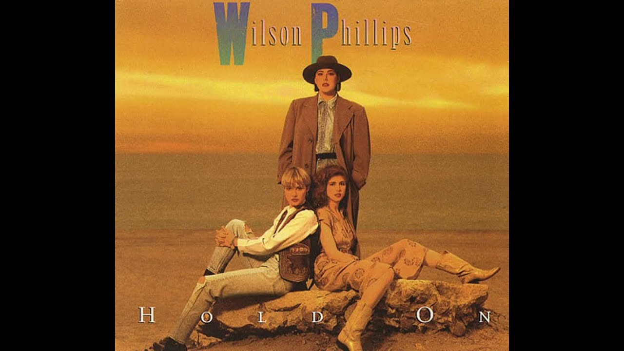 Wilson Phillips - Hold on - Extended Wanderer Mix - YouTube