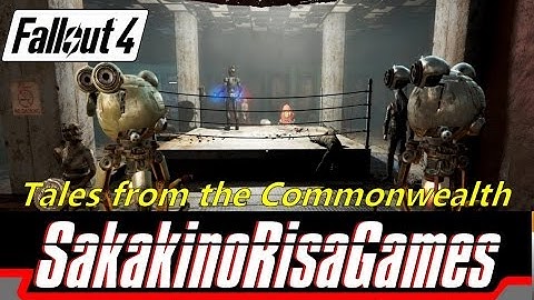 Fallout 4: Tales from the Commonwealth - Part 2 - Like a Goodneighbor, Rock Em Sock Em Robots
