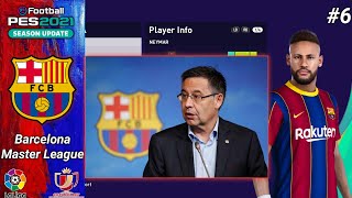 JOSEP BARTOMEU OUT, BARCA SIAP PULANGKAN NEYMAR JR | PES 2021 BARCELONA MASTER LEAGUE 6