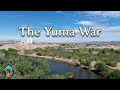The massacre and war at the yuma crossing