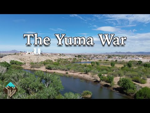 The Massacre And War At The Yuma Crossing