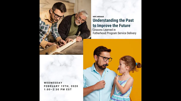 Understanding the Past to Improve the Future: Lessons Learned from Early Fatherhood Service Delivery