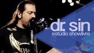 Dr. Sin - Miracles (Ao Vivo no Estúdio Showlivre 2013)