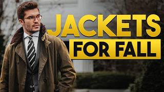 6 Fall Jackets That EVERY Man Needs in 2026