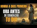 010 Oración de la Mañana para Honrar a Dios y Transformar tu Día desde el Amanecer