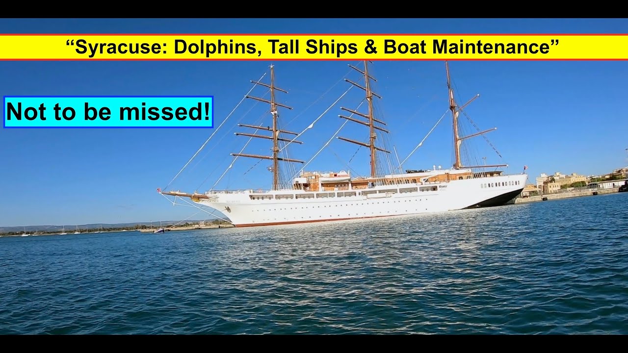 ⁣At Anchor in Syracuse Tall Ships, Dolphins & Boat Life in Sicily. Moving On  #TallShips #Dolphins