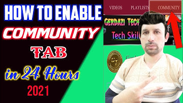 How to Enable Community tab on youtube|2021 Method |Easy Tutorial|Gerdazi Tech TV