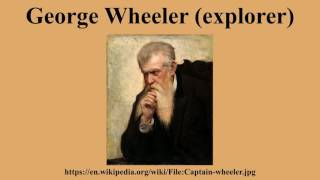 George Wheeler (explorer)