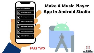 Make A Music Player App In Android Studio From Scratch to finish Part Two