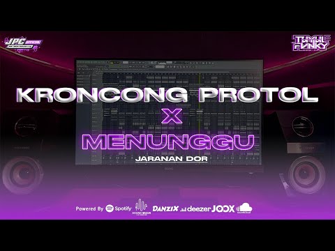 DJ KRONCONG PROTOL X MENUNGGU | JARANAN DORR | SLOW BASS • VIRAL TIKTOK | TUYUL FVNKY |