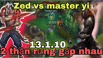 [LMHT: tốc chiến] zed meta đi rừng đối đầu với thần rừng master yi quá đỉnh cao