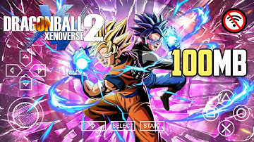 [NEW] DRAGON BALL Z XENOVERSE 2 MOD FOR PPSSPP EMULATOR WITH PERMANENT MENU | DBZ SHIN BUDOKAI 2 MOD