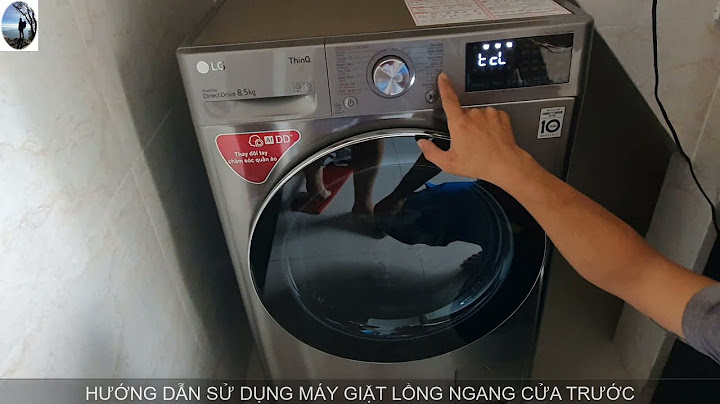 Cách sử dụng máy giặt lg 11kg