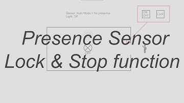 [KNX - EN] Presence sensor - Lock & Stop function