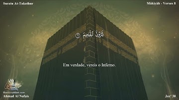 102 سورة التكاثر مترجمة للغة البرتغالية - Suratu At-Takathur بصوت الشيخ أحمد النفيس