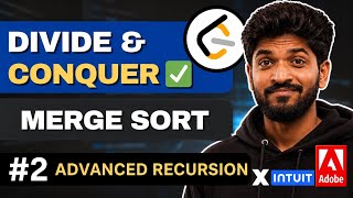 Recursion-20 | Merge Sort 