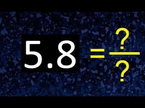 What Is 5.8 As A Fraction