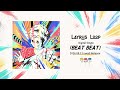 LAYRUS LOOP - 8/12(水)リリース「BEAT BEAT (Short ver.)」