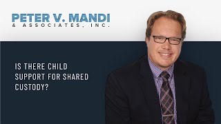 Is there child support for shared custody? | Suffolk County Divorce Attorney