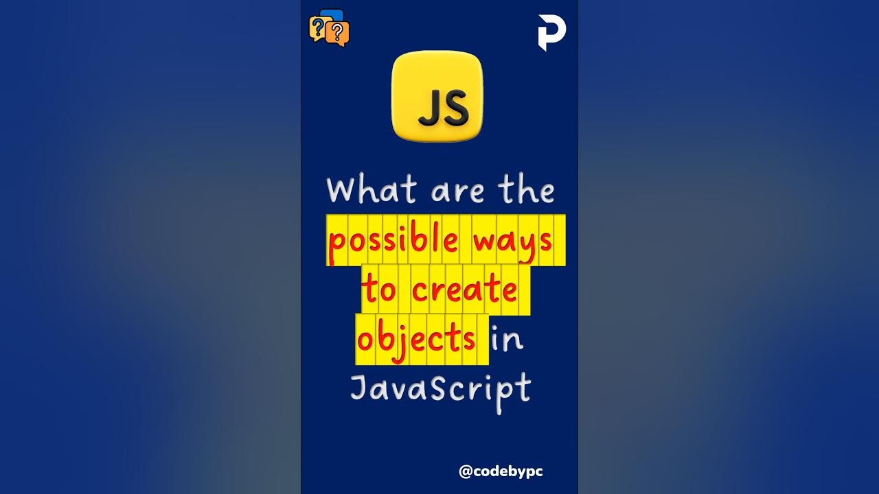 What are the possible ways to create objects in JavaScript #shortsviral ...