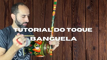 Como tocar Banguela? | Tutorial de Toque de Berimbau