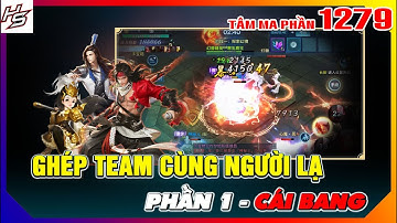 Ghép team cùng người lạ - Phần 1 Cái Bang | 1279 | Thiên Nhai TV
