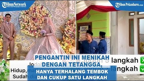 Pengantin Ini Menikah dengan Tetangga, Hanya Terhalang Tembok dan Cukup Satu Langkah