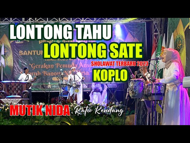 LONTONG TAHU LONTONG SATE (KOPLO) MUTIK NIDA RATU KENDANG LIVE REJOSARI KENDAL class=