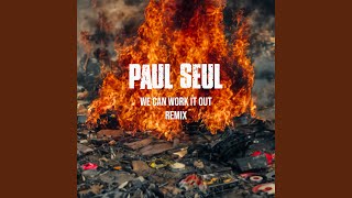 We Can Work It Out (Paul Seul Remix)