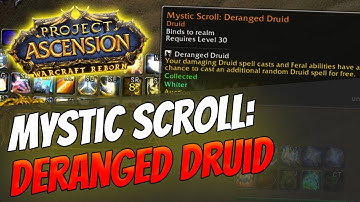 How to get Mystic Enchant: Deranged Druid | Druid [Warcraft Reborn | Ascension Bronzebeard]