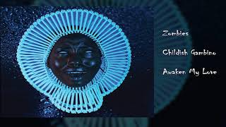 Childish Gambino - Zombies (432hz)