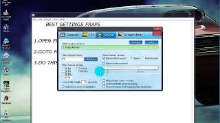 BEST SETTINGS FRAPS FOR HIGH FPS
