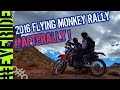 2016 Flying Monkey Adventure Rally &amp; #AFTERALLY #everide