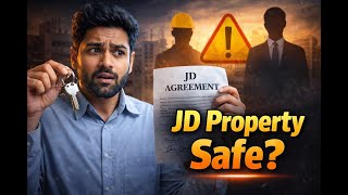 JD Property Safe Hai Ya Risky? | Joint Development Agreement Buyer Guide (India)