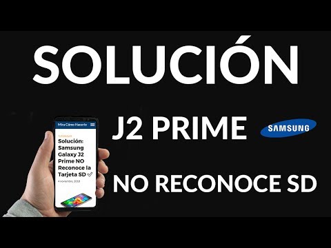 Solución: Samsung Galaxy J2 Prime NO Reconoce la Tarjeta SD ✅