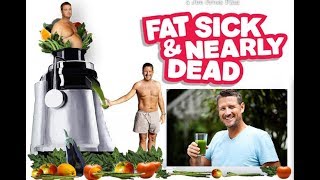 Kövér Beteg és majdnem Halott Dokumentumfilm Fat, Sick and Nearly Dead #Juice