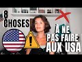 9 choses à ne surtout pas faire aux USA ( en tant qu'étudiant d'échange et en général )