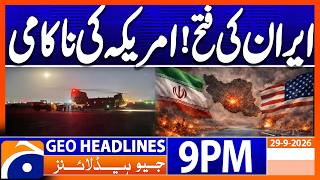 Information Iran's Victory!! - America's Failure | 9PM Headlines Geo News (29 Sep 2026) Update