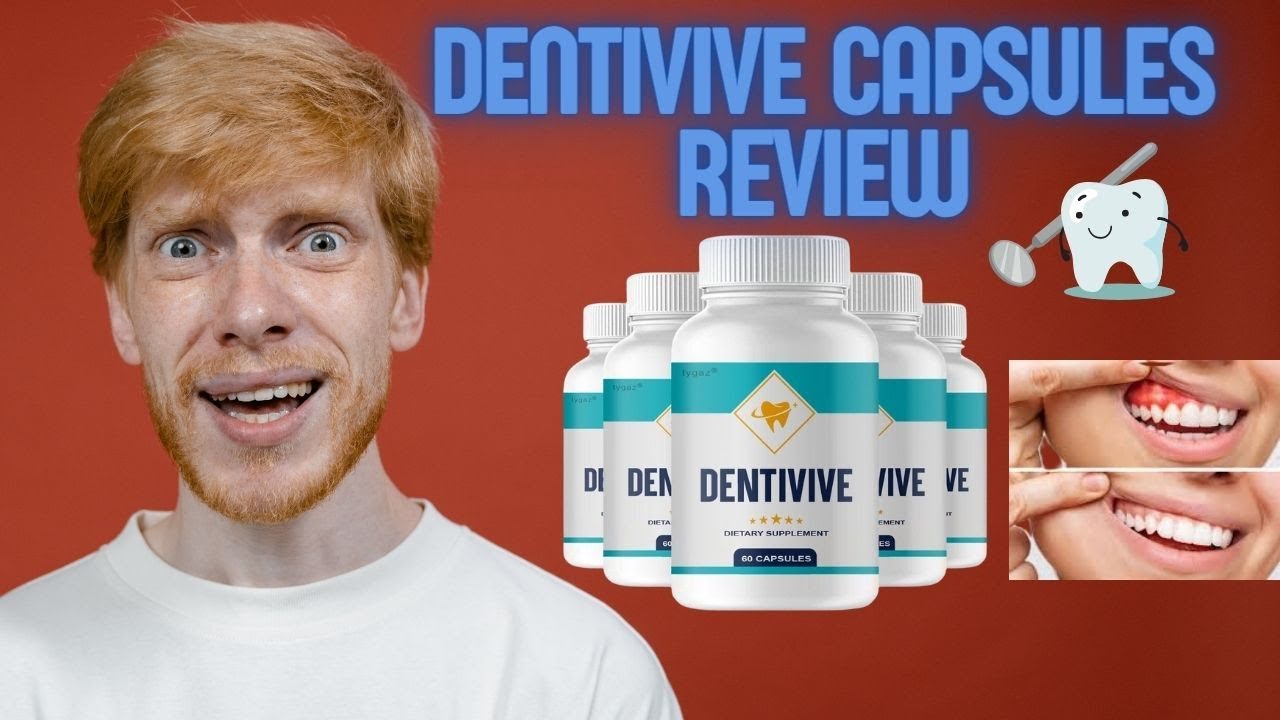 💊🦷DENTIVIVE CAPSULES REVIEW _ DENTIVIVE REVIEWS | DENTIVIVE | DENTIVIVE PILLS REVIEW💊🦷