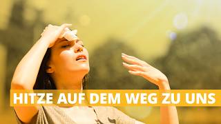 7-Tage-Wetter: Hitze auf dem Weg zu uns