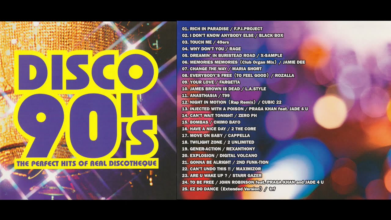 DISCO 90's  - The Perfect Hits Of Real Discotheque -