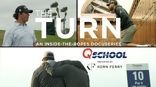 The Turn | Q-School | An Inside-the-Ropes Documentary