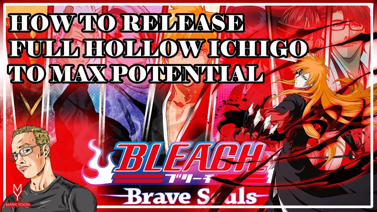 Awaken Full Hollow Ichigo (Bleach Brave Souls) YouTube