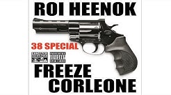 ROI HEENOK & FREEZE CORLEONE '38 SPECIAL'