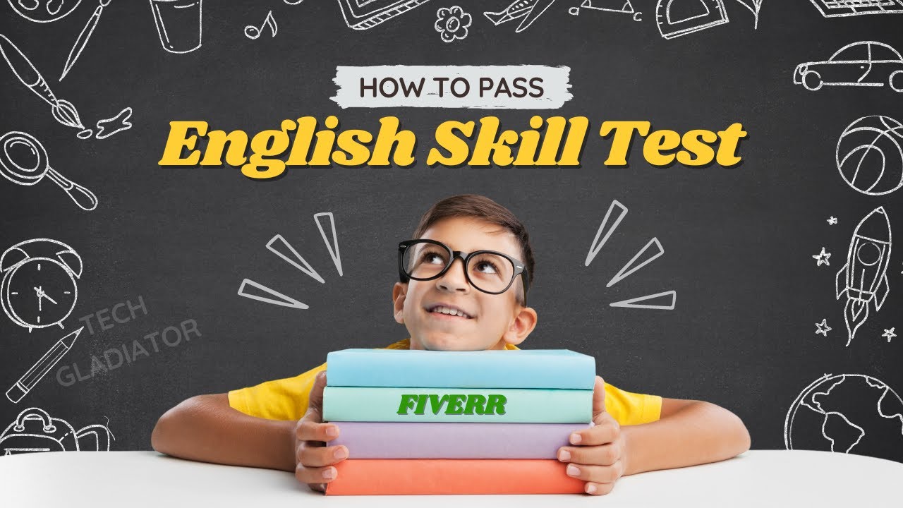How to pass English Skill Test II FIVERR