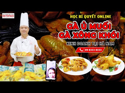 Video Học nghề từ xa Gà Ủ Muối -Gà Xông Khói kinh doanh tại... - YouTube
