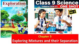 Exploring Mixtures and their Separation ONE SHOT | Class 9 Science Chapter 5 | CBSE 2026-27