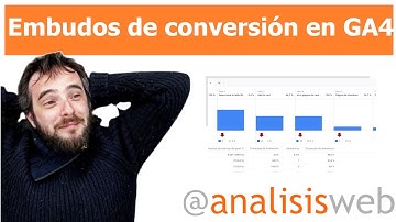Embudos de  Conversión en GA4 (informes de exploración GA4)